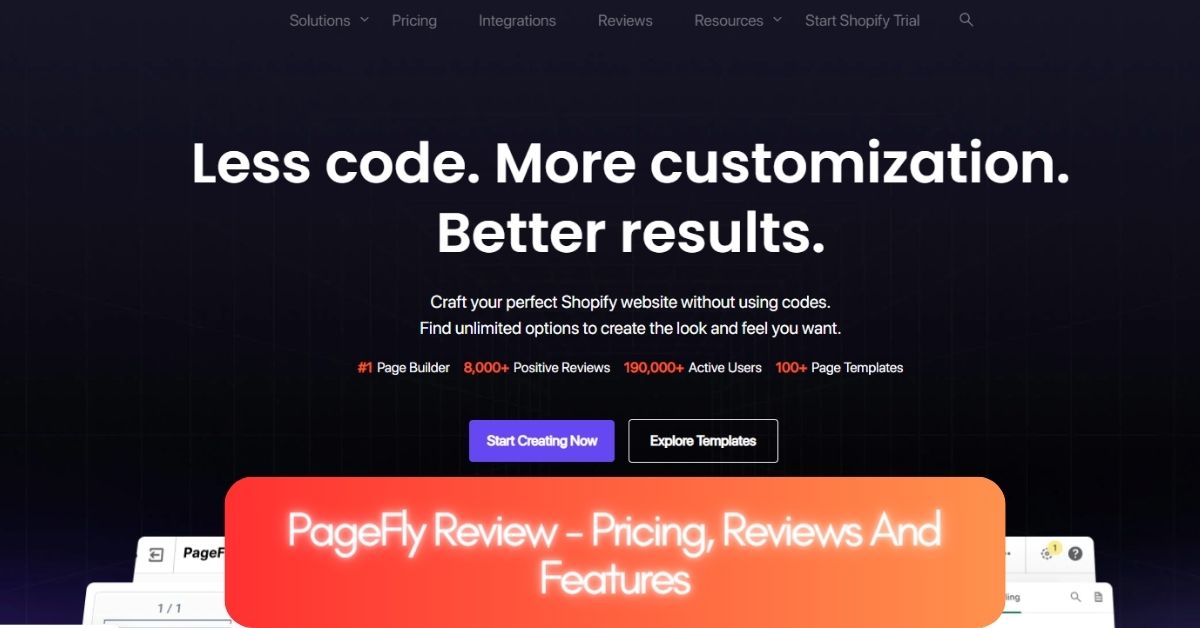 PageFly Review - Pricing, Reviews And Features