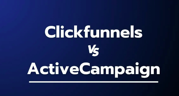 Active Campaign Vs Clickfunnels